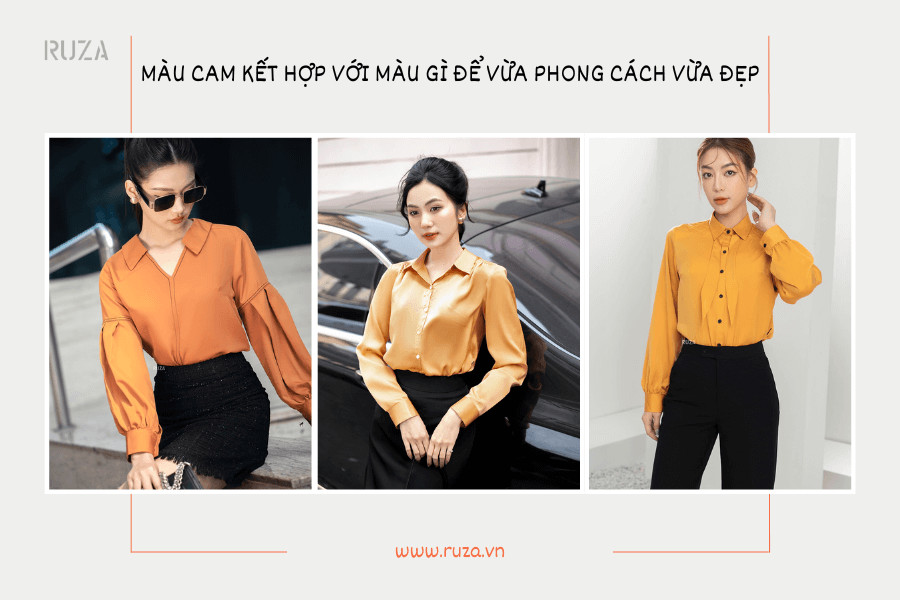Màu Cam Kết Hợp Với Màu Gì? Cách Phối Đồ Với Màu Cam Đẹp Và Phong Cách