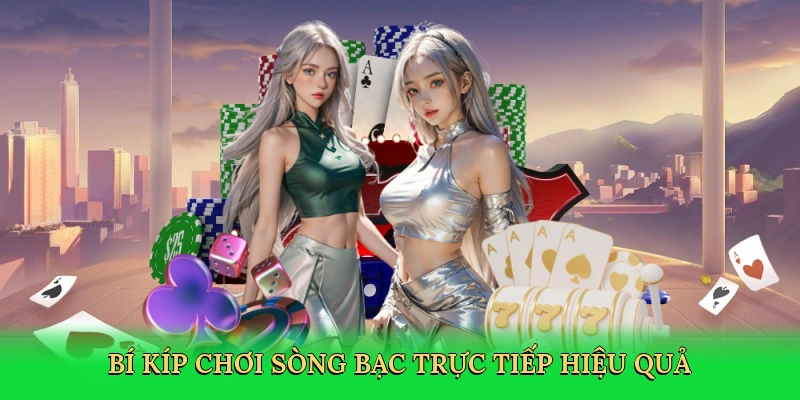 Bàn Chơi Trực Tiếp – Trải Nghiệm Sòng Bạc Thật Tại 88VN