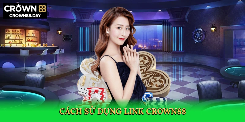 cach-su-dung-link-crown88-4