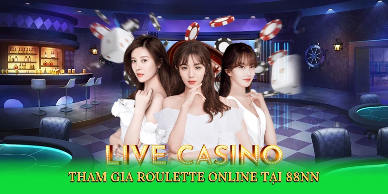 Cách Chơi Roulette Luôn Thắng – Bí Quyết Cá Cược Cùng 88NN