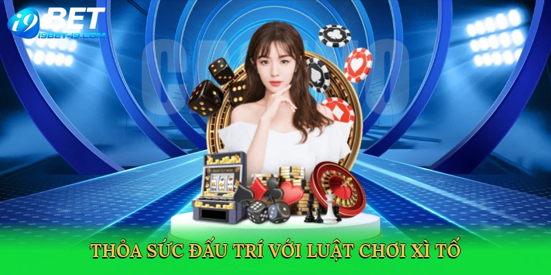 Luật Chơi Xì Tố – Bí Quyết Thắng Lớn Tại i9bet