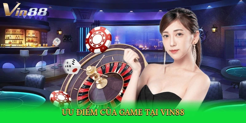uu-diem-cua-game-tai-vin88-3