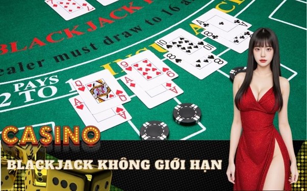 Blackjack không giới hạn