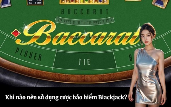 Cược Bảo Hiểm Blackjack